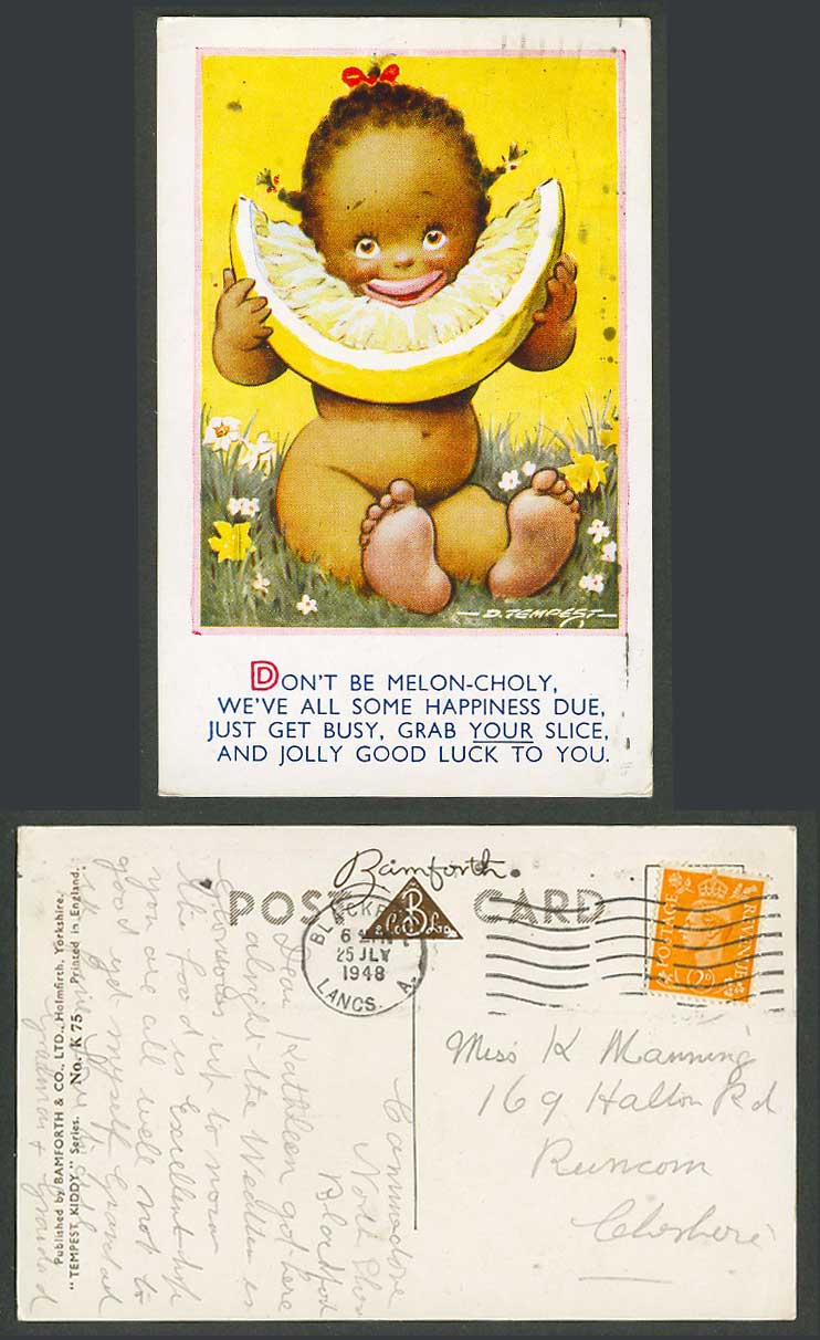 D. Tempest 1948 Old Postcard Black Girl eating Melon Choly Slice Jolly Good Luck