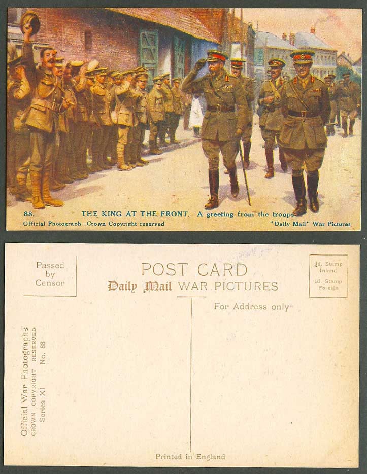 WW1 Daily Mail Old Postcard King George at The Front, A Greeting from The Troops