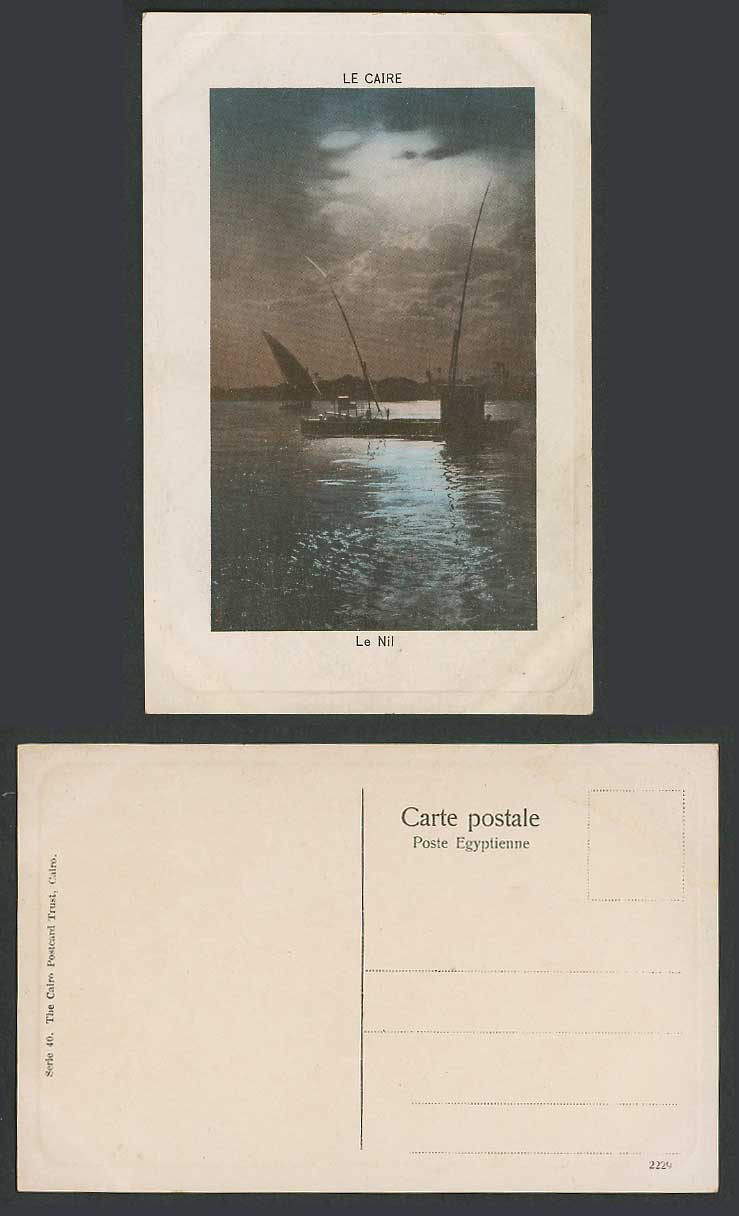 Egypt Old Postcard Cairo Le Caire, Le Nil Nile River Scene, Native Sailing Boats