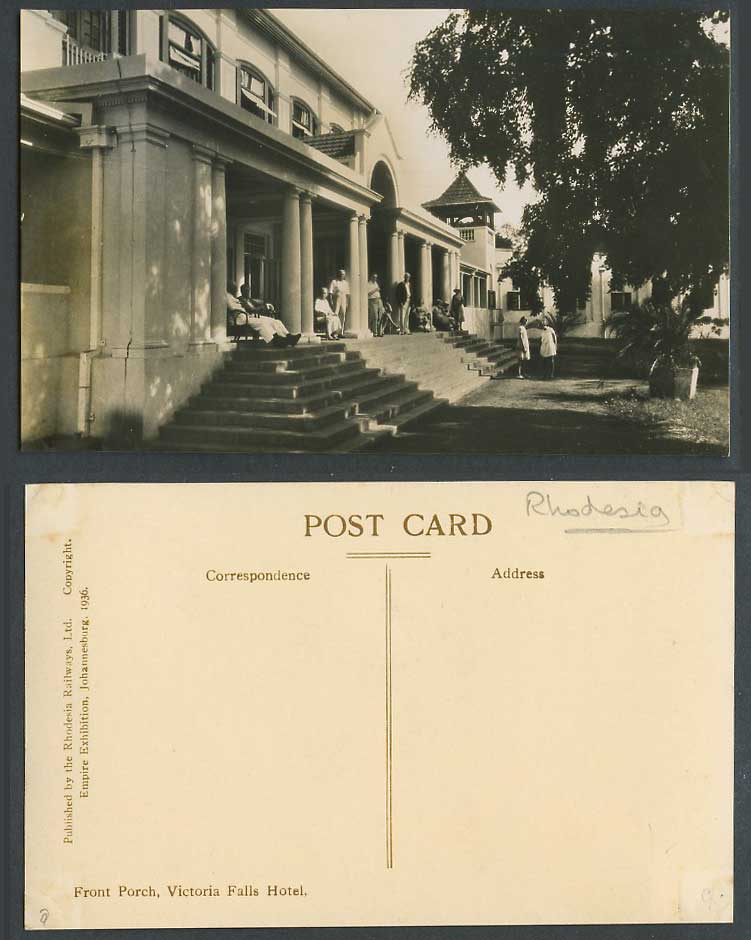 Rhodesia Empire Exhibition 1936 Old RP Postcard Victoria Falls Hotel Front Porch