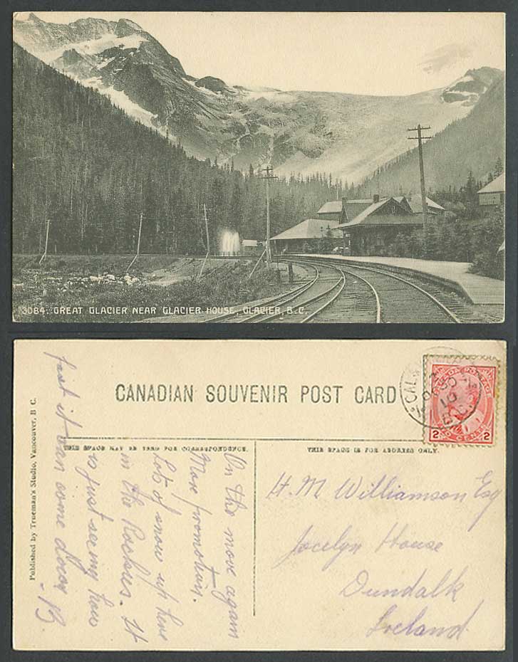 Canada 2c 1910 Old Postcard Great Glacier near Glacier House B C Railway Station
