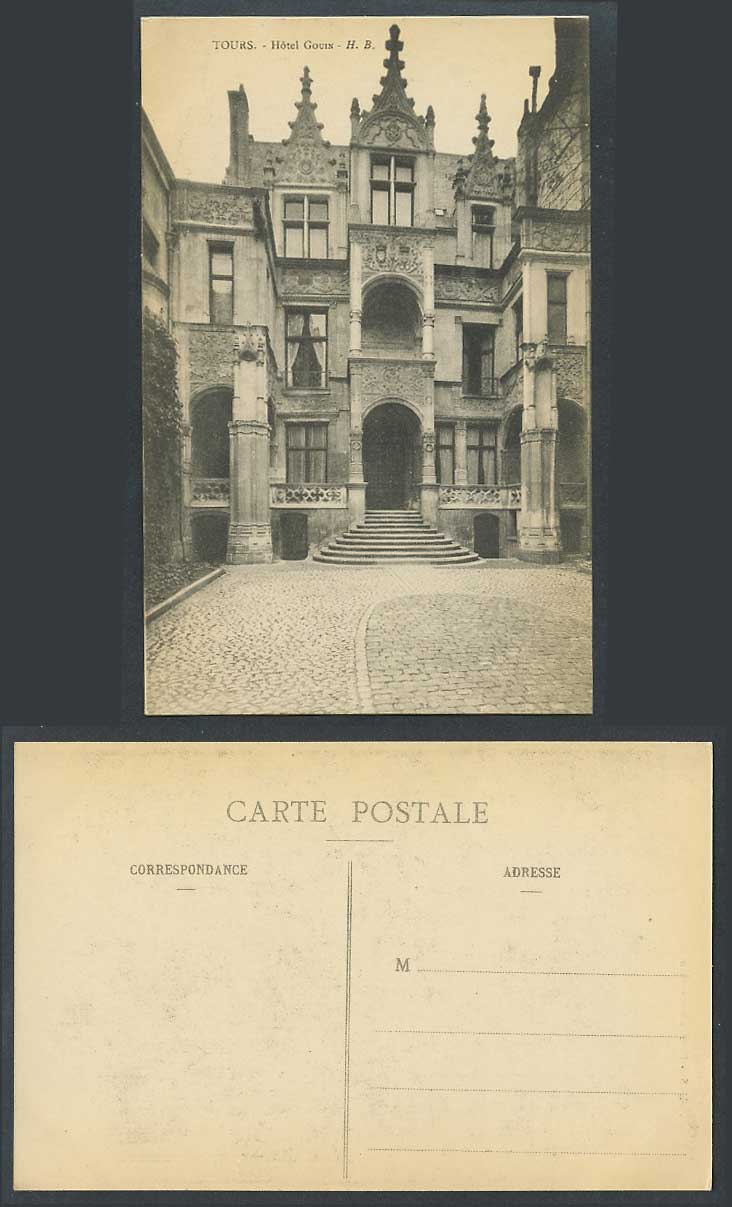 France Old Postcard TOURS Hotel Gouin H.B. Rue du Commerce Steps Front Entrance