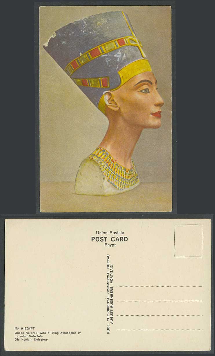 Egypt Old Postcard Queen Nefertiti Wife of King Amenophis IV Reine Nefertete N.9