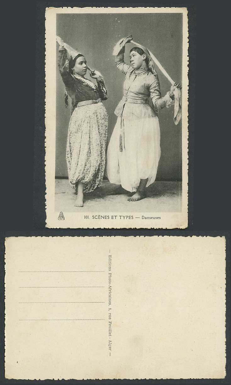 Algeria Old Postcard Scenes et Types Danseuses Native Dancers Dancing Girl Women