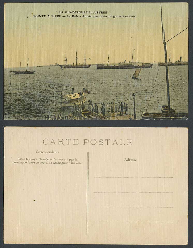 Guadeloupe Old Postcard Pointe a Pitre, La Rade, Arrival of an American Warship