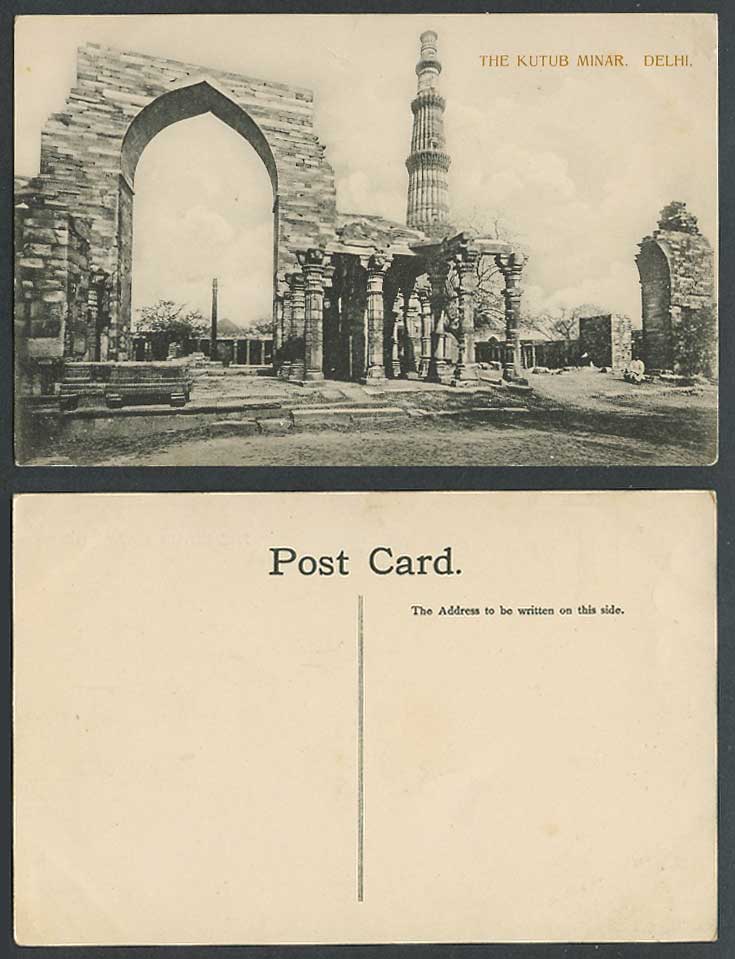India Old Postcard The Qutub Kutab Kutub Minar Delhi Arch Gate Iron Pillar Ruins