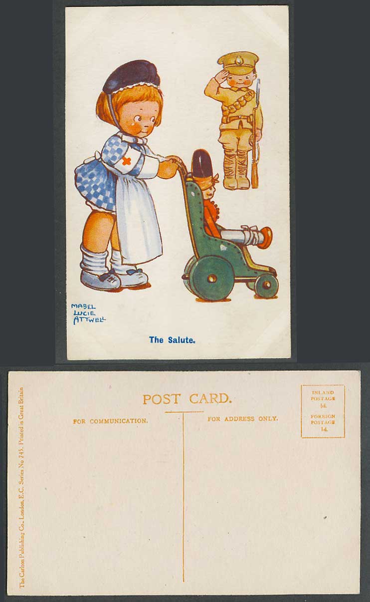 MABEL LUCIE ATTWELL Old Postcard The Salute Red Cross Nurse Girl Toy Soldier 745