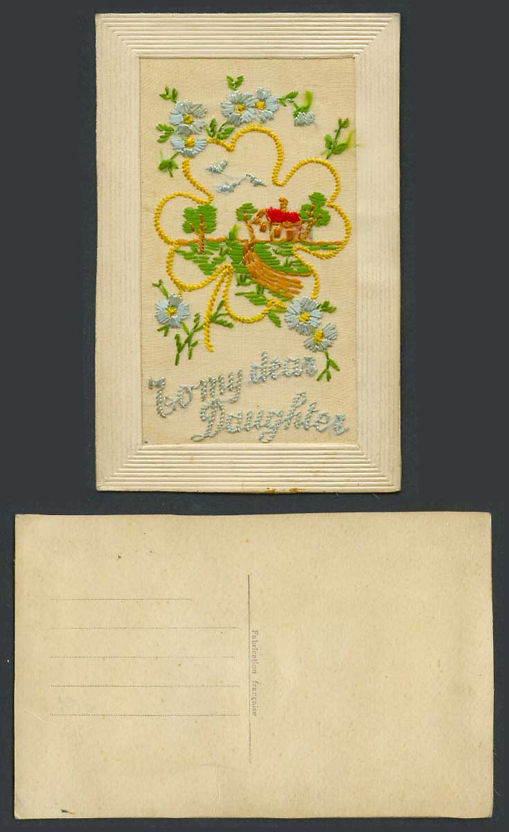 WW1 SILK Embroidered Old Postcard To My Dear Daughter Cottage House 4Leaf Clover