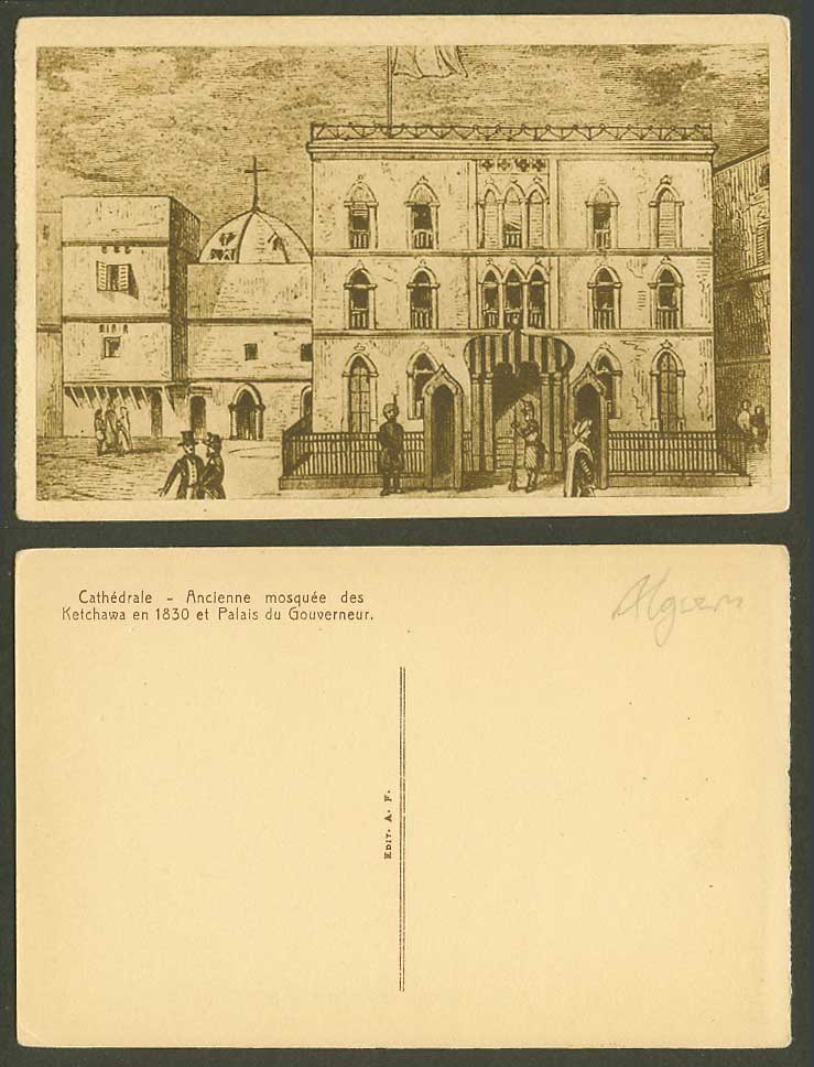 Algeria Old Postcard Cathedral Ketchaoua Mosque Ketchawa, Palace of the Governor