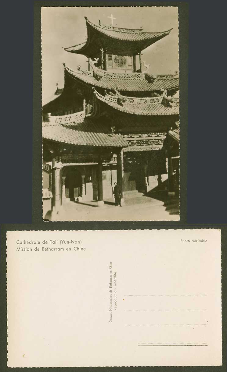 China Old Real Photo Postcard Tali Cathedral, Yunnan, Mission de Betharram Chine