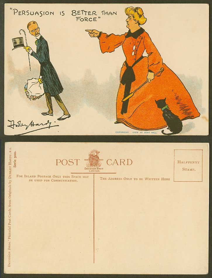 Dudley Hardy Artist Signed Old Postcard Persuasion is Better Than Force Cat 3000
