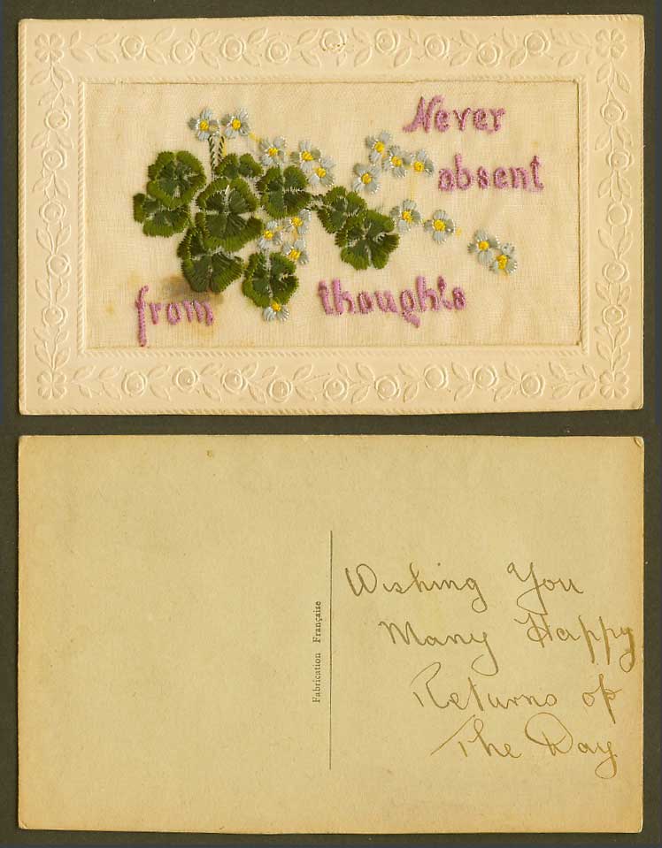 WW1 SILK Embroidered Old Postcard Never Absent From Thoughts, Flowers, Novelty