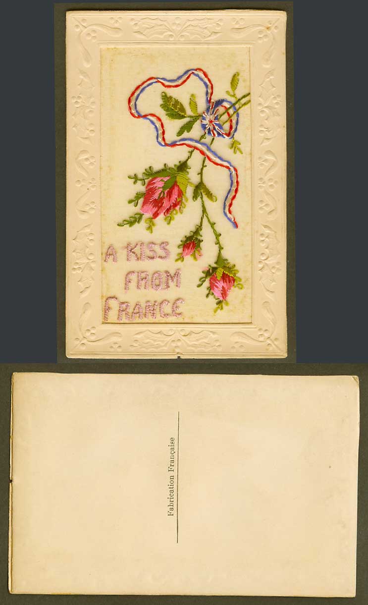 WW1 SILK Embroidered French Old Postcard A Kiss from France. Flowers Flower Buds
