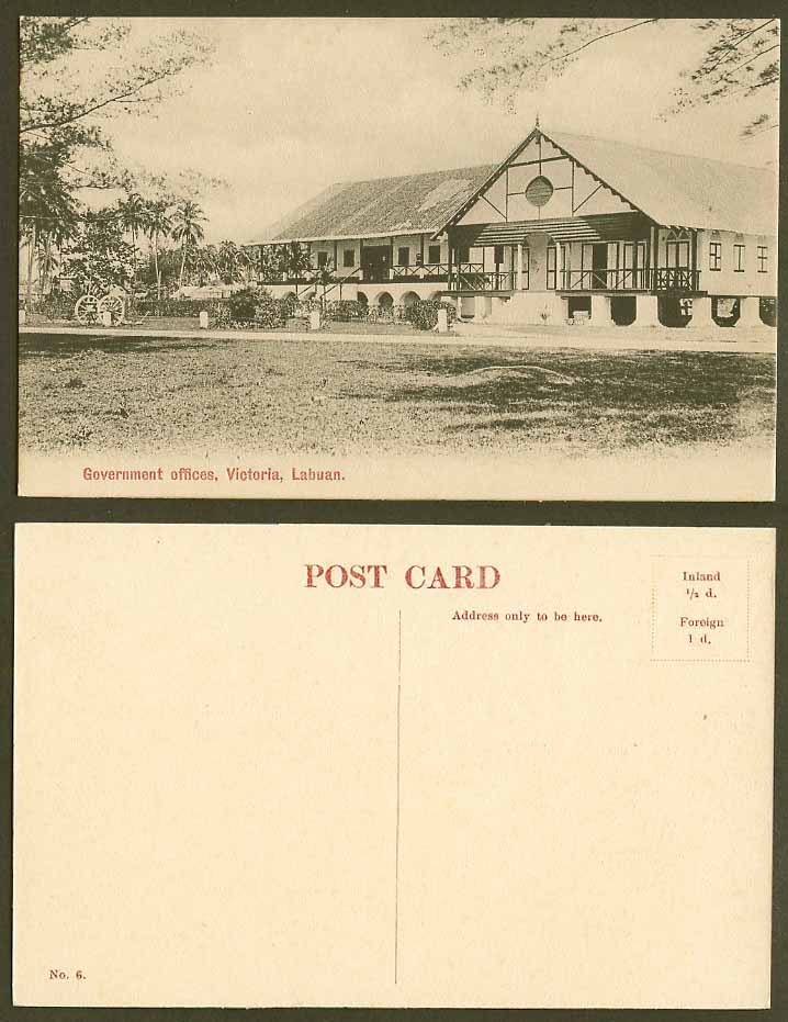 Labuan Victoria Government Offices Building Cannon Brunei Sabah Old Postcard N.6