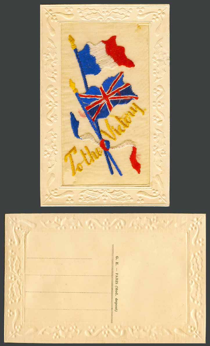 WW1 SILK Embroidered France Old Postcard To The Victory French and British Flags