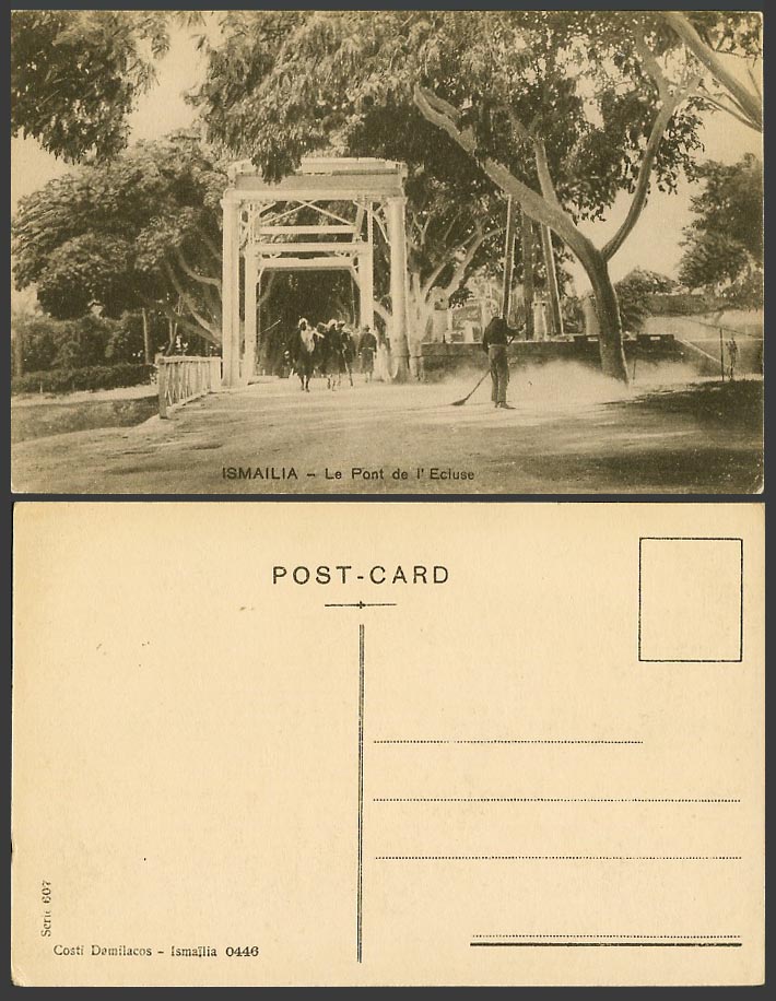Egypt Old Postcard ISMAILIA Le Pont de l'Ecluse, The Lock Bridge, Street Sweeper