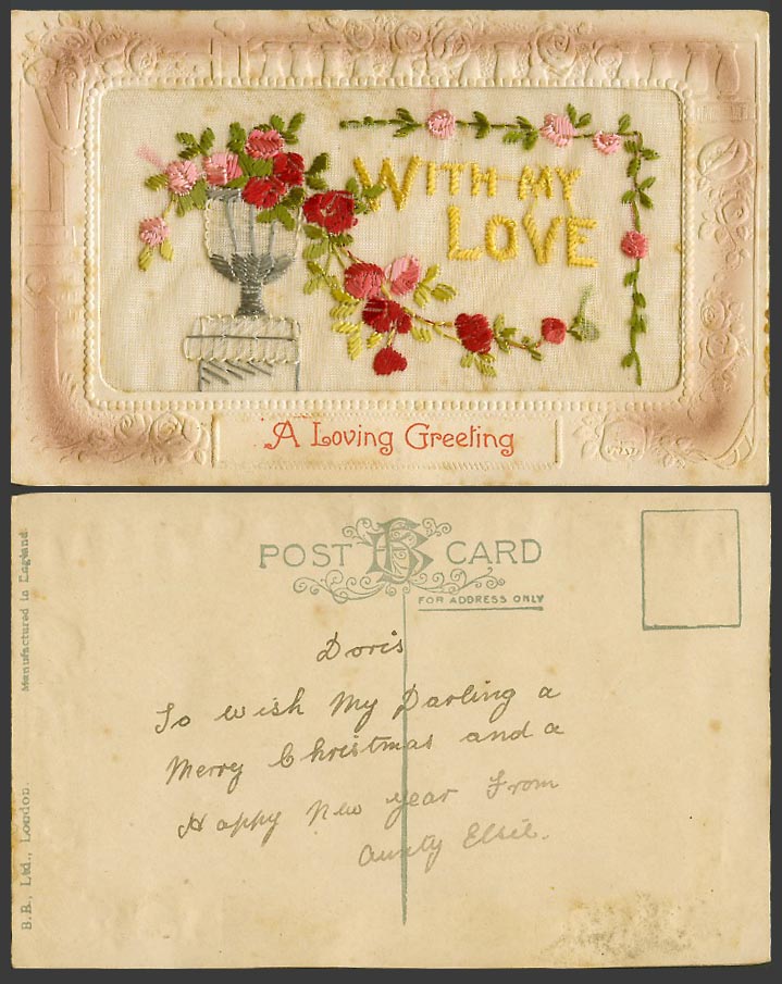 WW1 SILK Embroidered Old Postcard With My Love A Loving Greeting Flowers Novelty