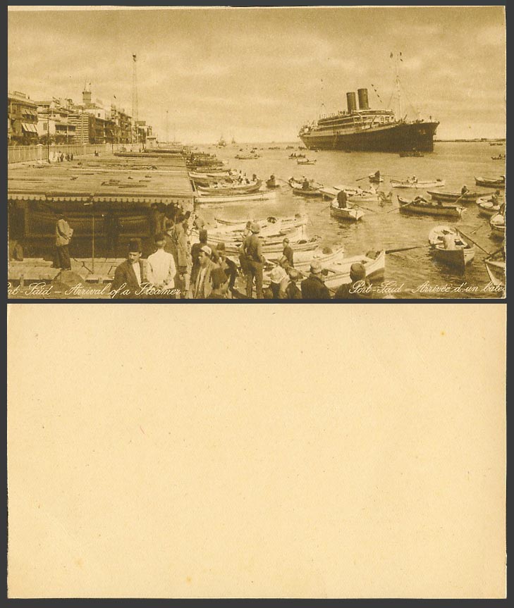 Egypt Old Card Port Said Arrival of a Steamer Steam Ship, Rowing Boats Boat Quay