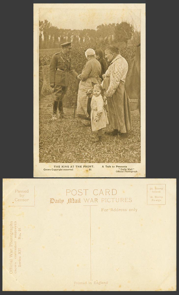 WW1 Daily Mail Old Postcard KING GEORGE V at THE FRONT A Talk to Peasants A Girl