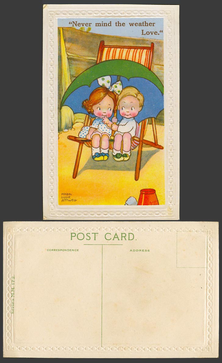 MABEL LUCIE ATTWELL Old Embossed Postcard Never Mind the Weather, Love M.M. 172