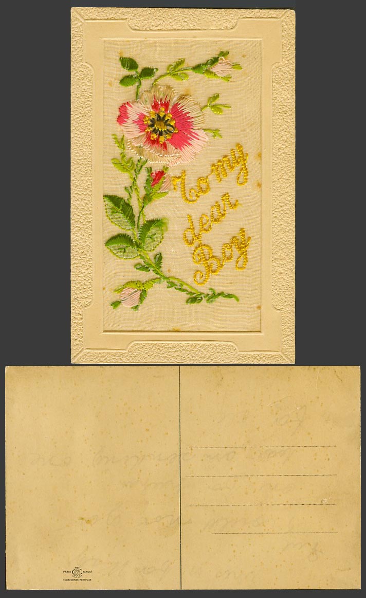 WW1 SILK Embroidered French Old Postcard To My Dear Boy, Flowers, Novelty France