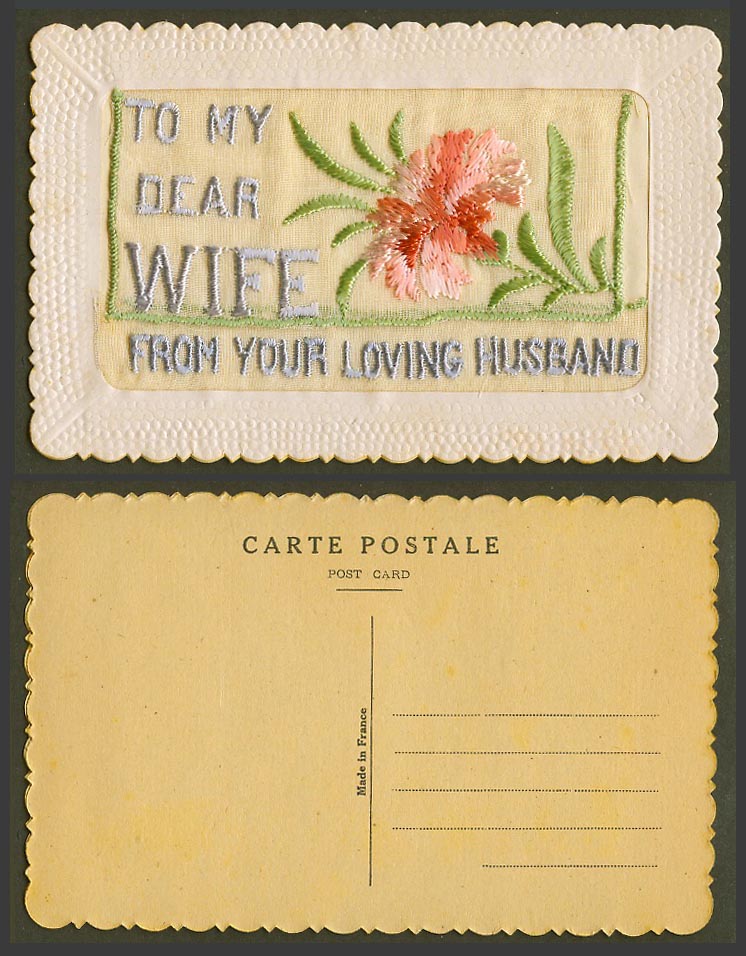 WW1 SILK Embroidered Old Postcard To My Dear Wife from Loving Husband, Carnation