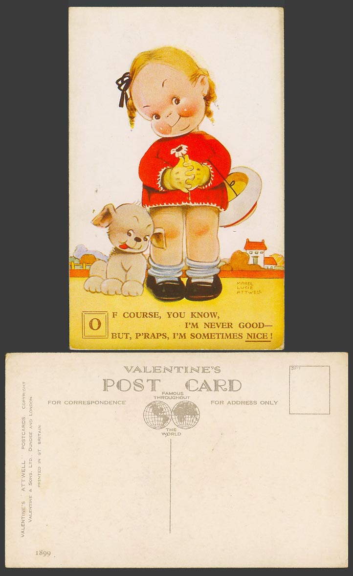 MABEL LUCIE ATTWELL Old Postcard I'm Never Good I'm something Nice Girl Dog 1899