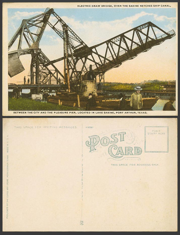 US Old Postcard Texas Port Arthur Electric Draw Bridge Sabine Netches Ship Canal