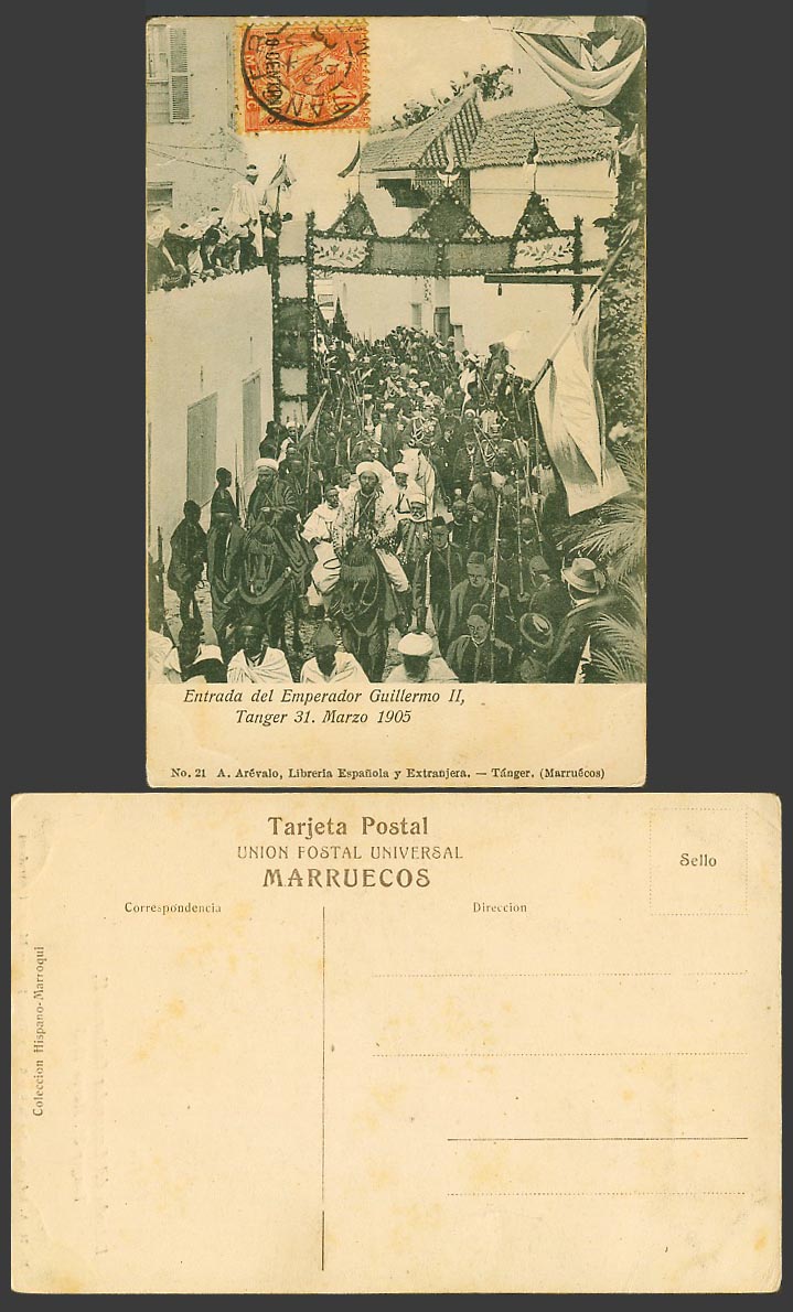 Morocco 1906 Old Postcard Tanger Entrada del Emperador Guillermo II Emperor 1905