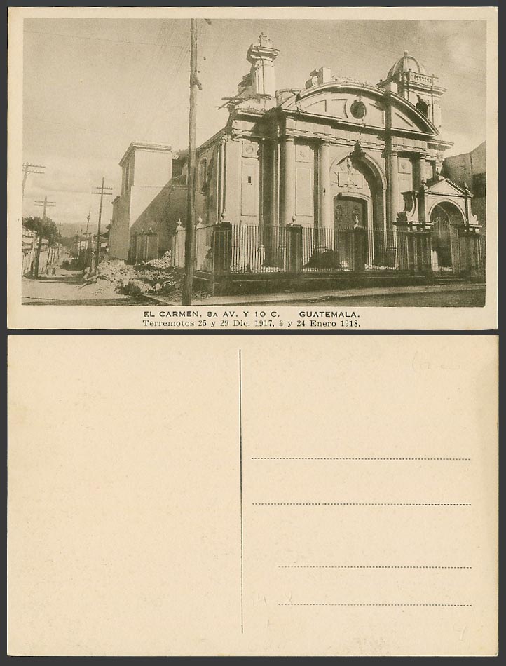 Guatemala Earthquakes El Carmen SA AV. Y 10C Terremotos 1917 & 1918 Old Postcard