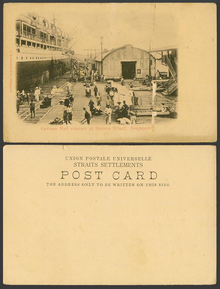 Singapore Old UB Postcard Germany German Mail Steamer Steam Ship at Borneo Wharf