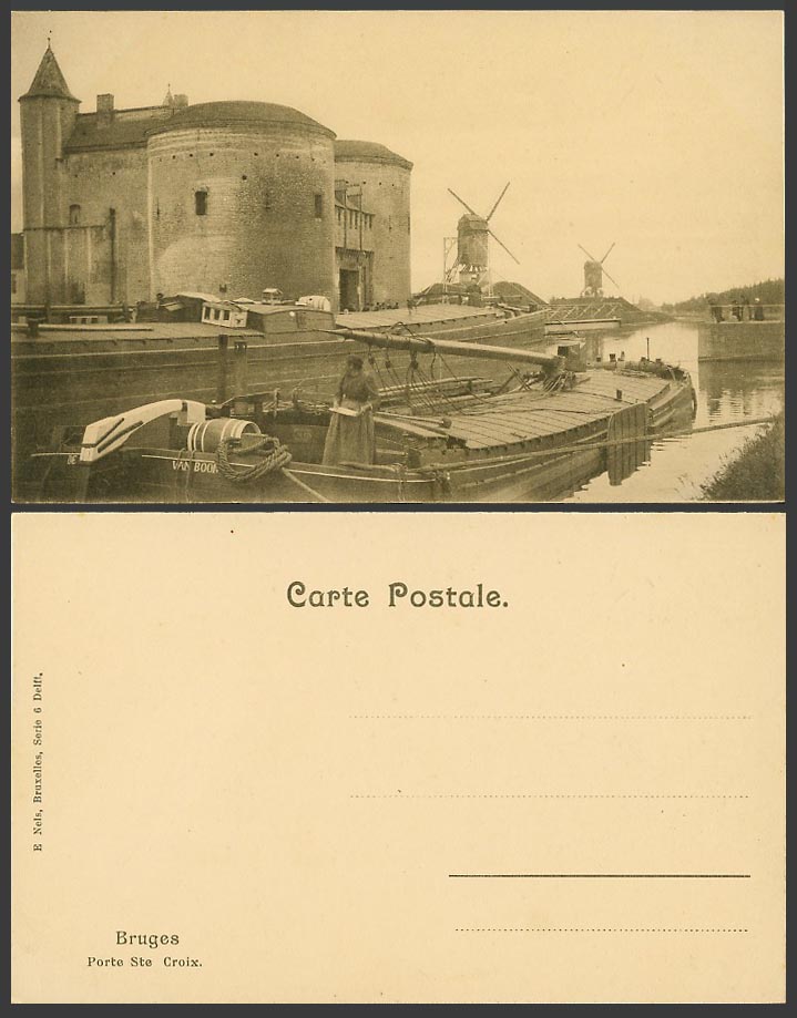 Belgium Old Postcard BRUGES Windmills, Boat Van Boom, Fortress, Porte Ste Croix