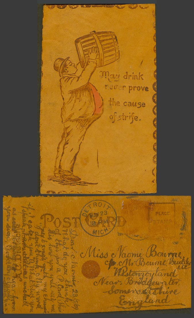 Novelty Made from Leather 1909 Postcard May drink never prove th cause of strife