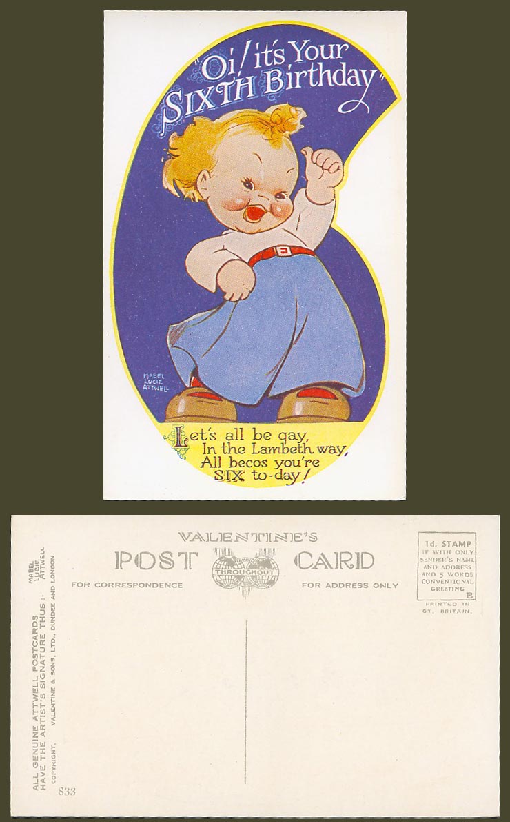 MABEL LUCIE ATTWELL Old Postcard Your Sixth Birthday - Be Gay in Lambeth Way 833
