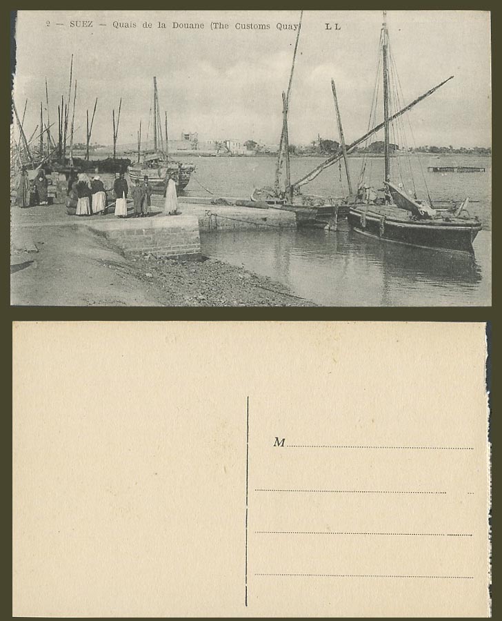 Egypt Old Postcard Suez Customs Quay Boats Ships Harbour, Quai La Douane LL No.2