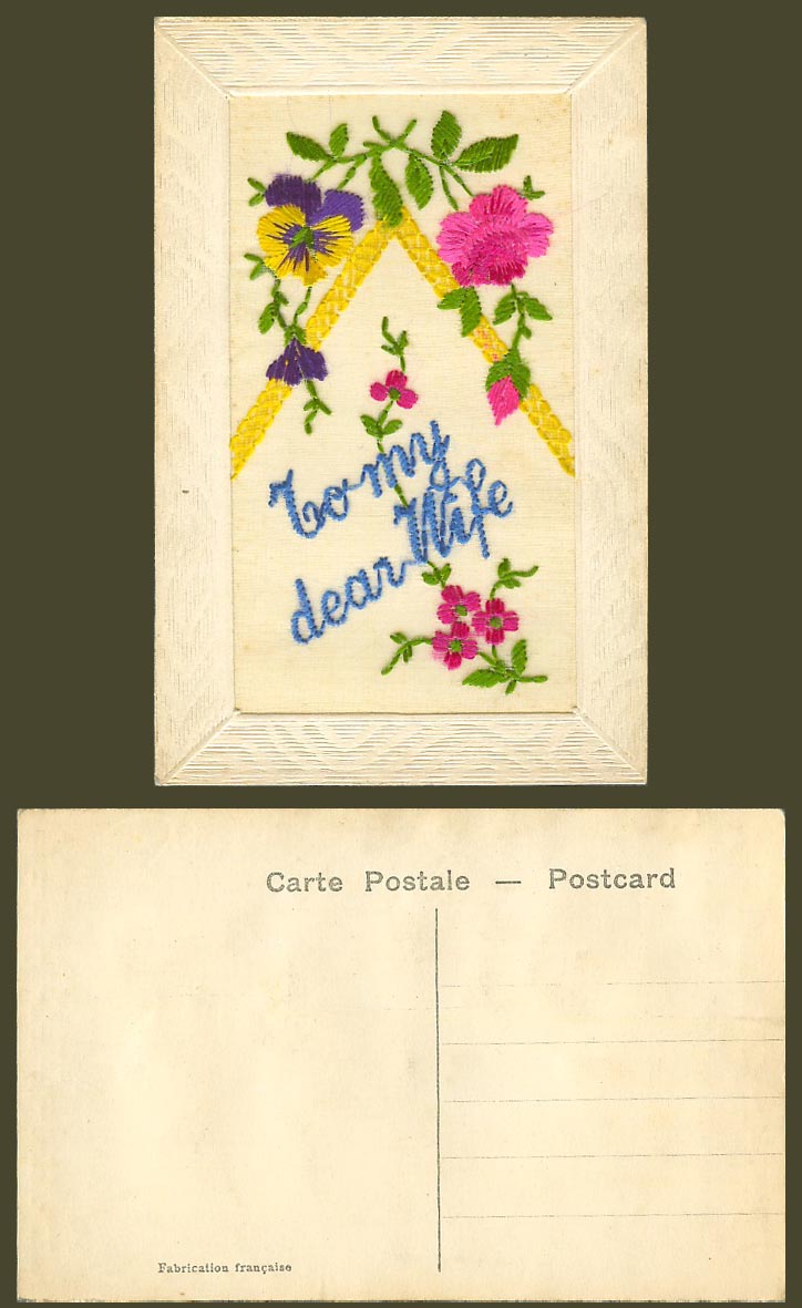WW1 SILK Embroidered Old Postcard To My Dear Wife Flowers Pansy Flower Greetings