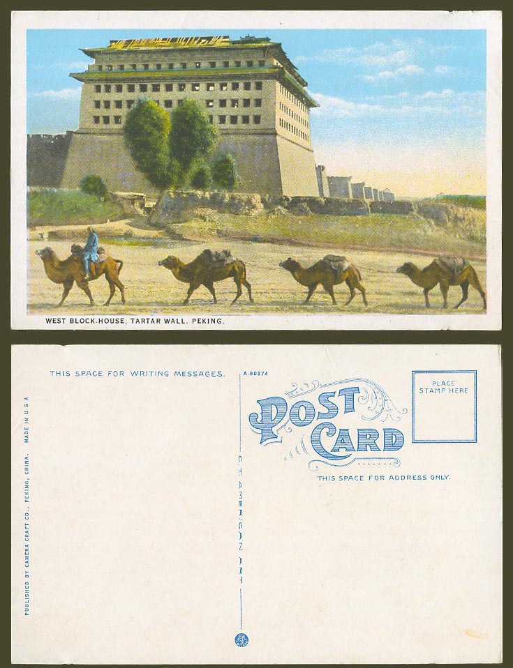 China Old Colour Postcard Chinese West Block-House, TARTAR WALL, Peking, Camels