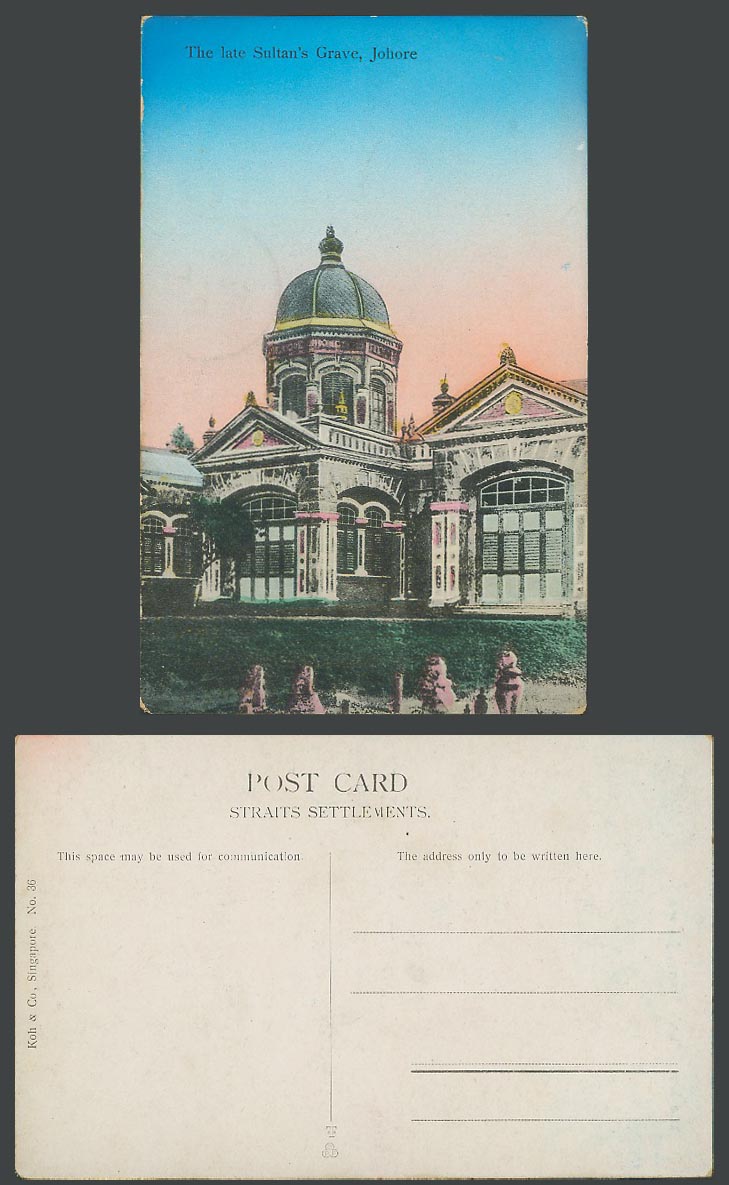 Johore The Late Sultan's Grave Old Hand Tinted Postcard Straits Settlements N.36