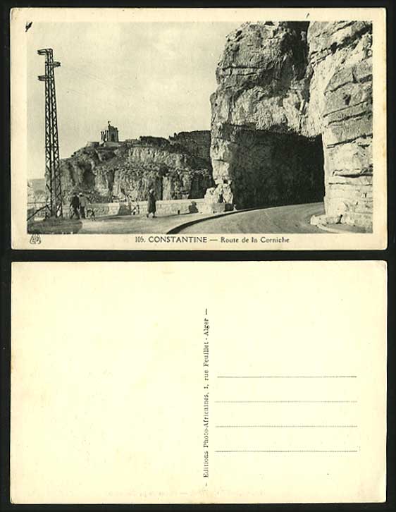Algeria Old Postcard CONSTANTINE - Route de la Corniche