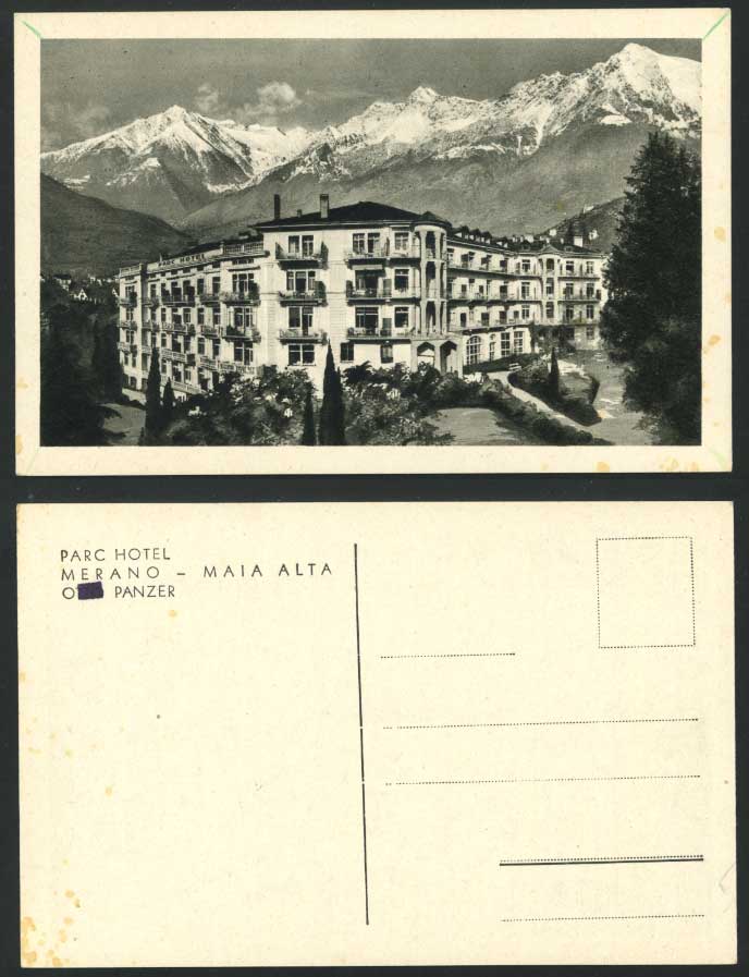 Italy Old Postcard MERANO Parc Hotel - Maia Alta Panzer