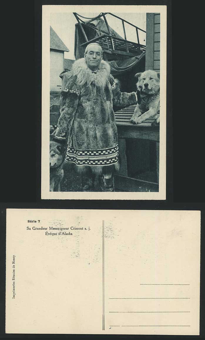 Eskimo Alaska Old Postcard Crimont Bishop & HUSKY DOGS
