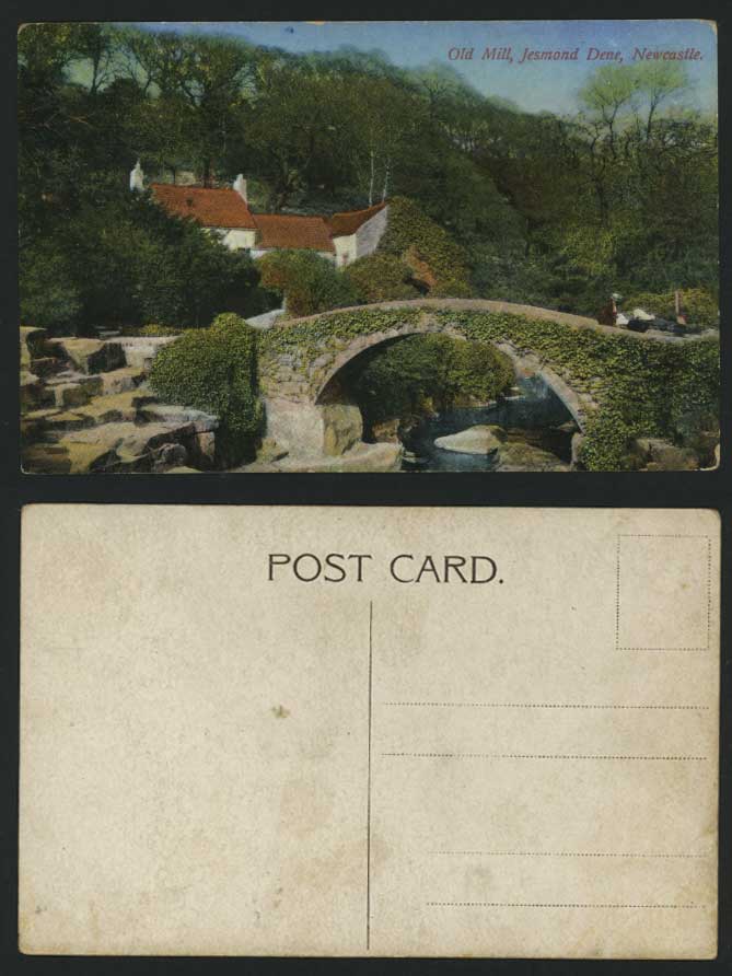 Newcastle Vintage Postcard OLD MILL Bridge JESMOND DENE