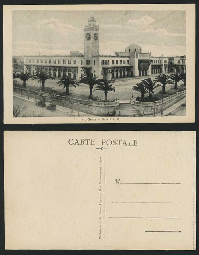 Algeria Old Postcard ORAN - GARE P.L.M. Railway Station