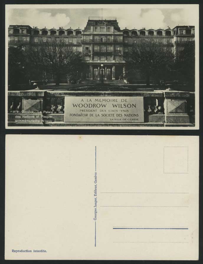 Switzerland Geneve Old R.P. Postcard Woodrow Wilson - Palais des Nations - Swiss