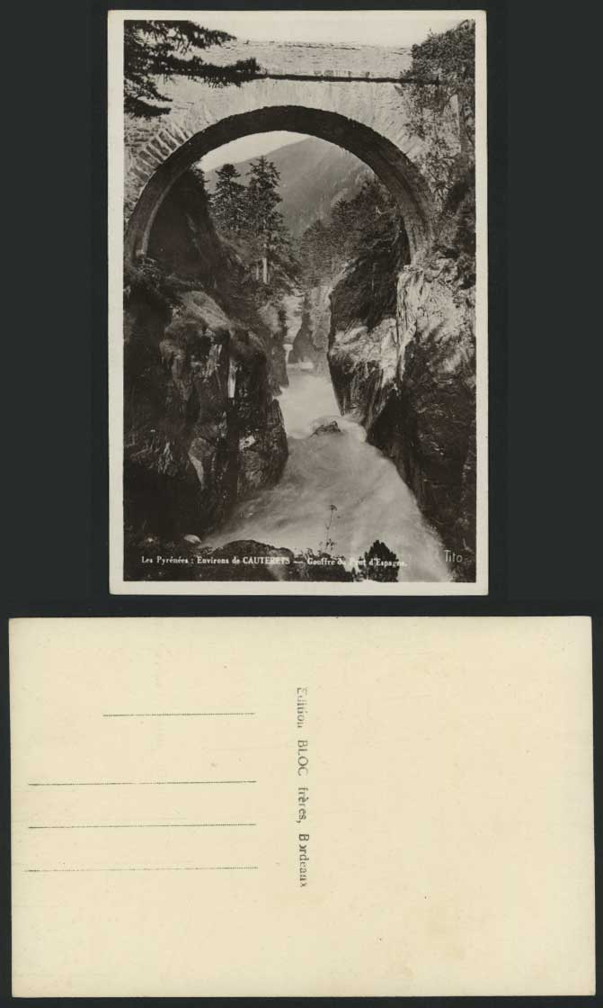 CAUTERETS Gouffre du Pont d'Espagne BRIDGE Old Postcard