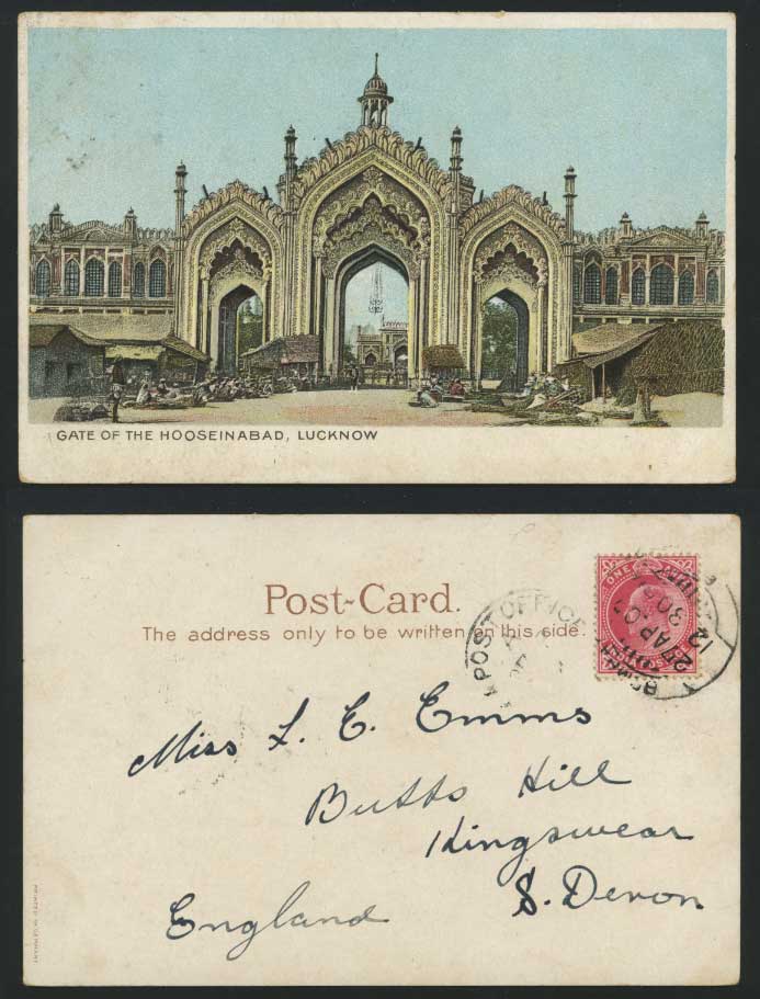 India SEA PO 1907 Old Postcard Hooseinabad Gate Lucknow